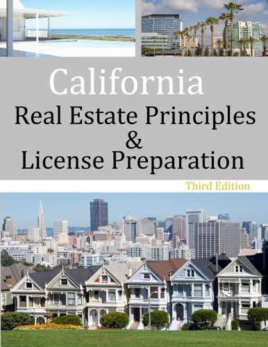 California Real Estate Principles and License Preparation