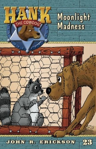 Moonlight Madness (Hank the Cowdog (Quality))
