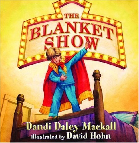 The Blanket Show (Dandilion Rhymes)