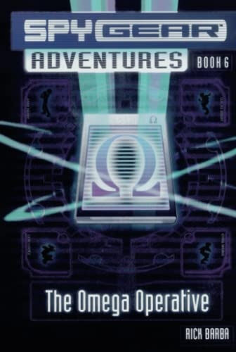The Omega Operative (Spy Gear Adventures)