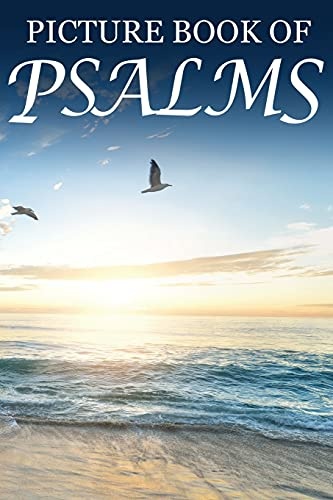 Picture Book of Psalms: For Seniors with Dementia [Large Print Bible Verse Picture Books] (Religious Activities for Seniors)
