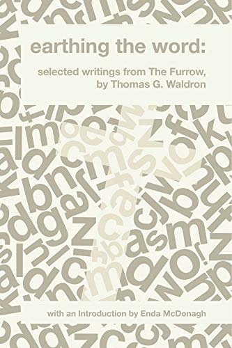 Earthing the Word: Selected Writings from The Furrow