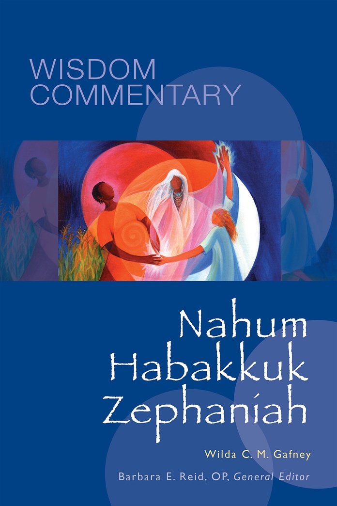 Nahum, Habakkuk, Zephaniah (Volume 38) (Wisdom Commentary Series)
