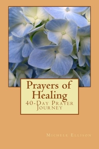 Prayers of Healing: 40-Day Prayer Journey