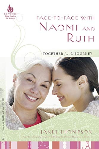 Face-to-Face With Naomi and Ruth