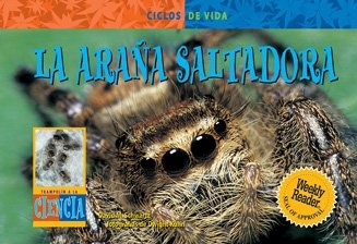 LA Arana Saltadora/ Jumping Spider (Life Cycles) (Spanish Edition)