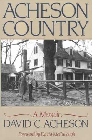 Acheson Country: A Memoir