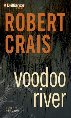 Voodoo River (Elvis Cole/Joe Pike Series)