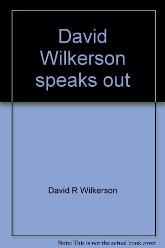 David Wilkerson speaks out