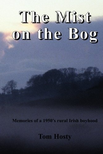 The Mist on the Bog: An Irish Boyhood