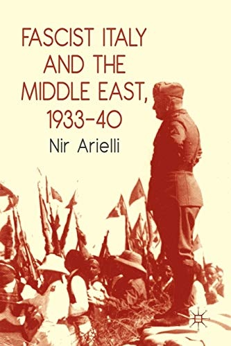 Fascist Italy and the Middle East, 1933–40