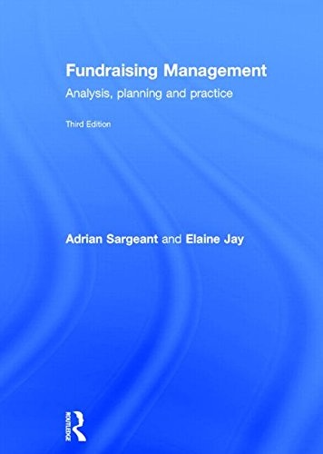 Fundraising Management: Analysis, Planning and Practice