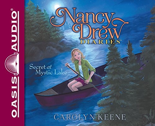 Secret at Mystic Lake (Volume 6) (Nancy Drew Diaries)