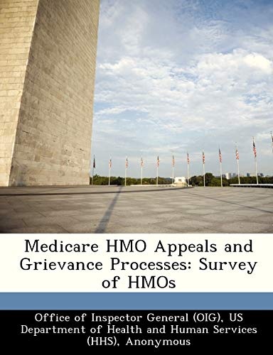 Medicare HMO Appeals and Grievance Processes: Survey of HMOs