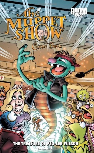 The Muppet Show Comic Book: The Treasure of Peg-Leg Wilson (Muppet Graphic Novels (Quality))