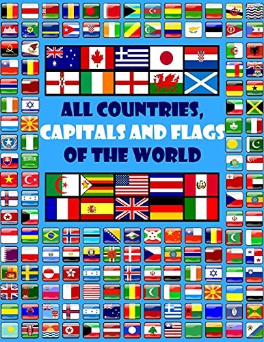 All countries, capitals and flags of the world: A guide to flags from around the world