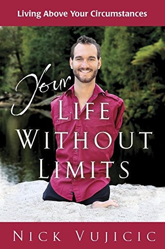 Your Life Without Limits: Living Above Your Circumstances (10-PK)
