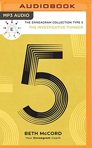 The Enneagram Type 5: The Investigative Thinker (The Enneagram Collection)