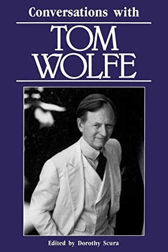 Conversations with Tom Wolfe (Literary Conversations Series)