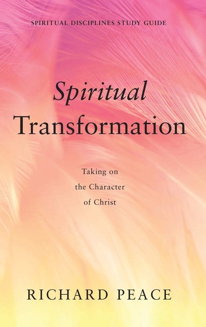 Spiritual Transformation (Spiritual Disciplines Study Guide)