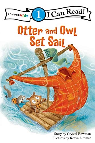 Otter and Owl Set Sail: Level 1 (I Can Read! / Otter and Owl Series)