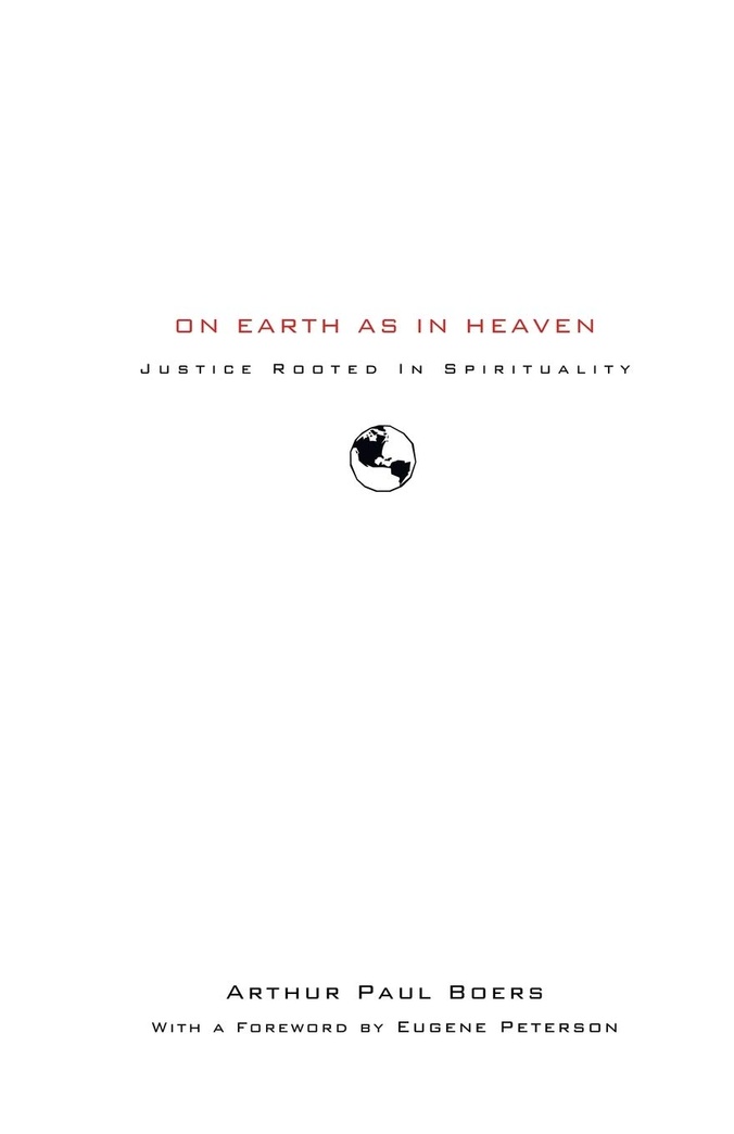 On Earth as in Heaven: Justice Rooted in Spirituality