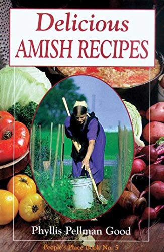 Delicious Amish Recipes: People's Place Book No. 5 (People's Place Booklet)