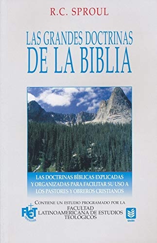 Las Grandes Doctrinas De La Biblia (Spanish Edition)