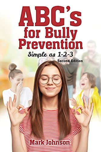 Abc's for Bully Prevention, Simple as 1-2-3