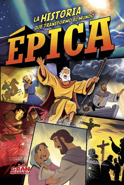 Épica: La historia que transformó al mundo (La gran historia/ The Great History) (Spanish Edition)