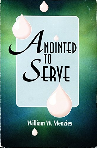 Anointed to Serve: The Story of the Assemblies of God