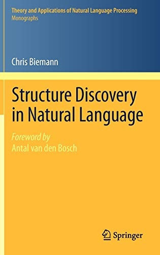 Structure Discovery in Natural Language (Theory and Applications of Natural Language Processing)