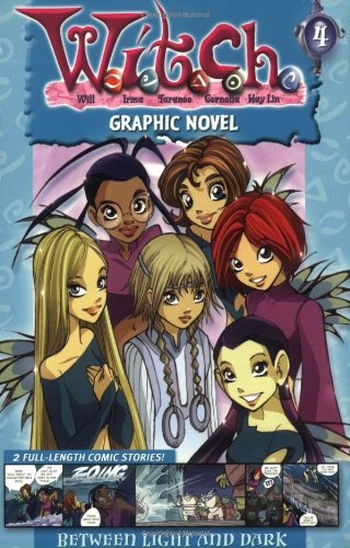 W.I.T.C.H. Graphic Novel: Between Light and Dark - Book #4 (W.I.T.C.H. Graphic Novels)