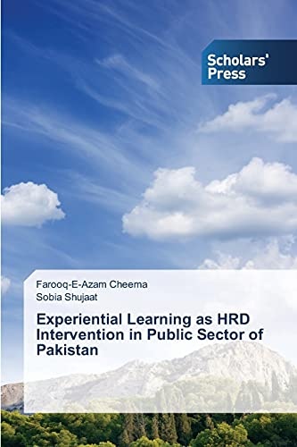 Experiential Learning as HRD Intervention in Public Sector of Pakistan