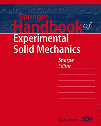 Springer Handbook of Experimental Solid Mechanics (Springer Handbooks)