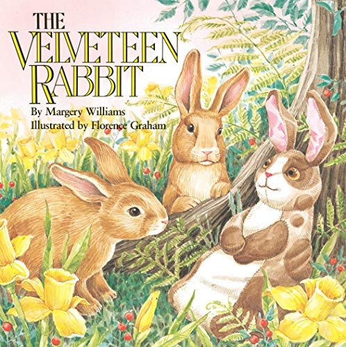 The Velveteen Rabbit: Or How Toys Become Real (Reading Railroad Books)