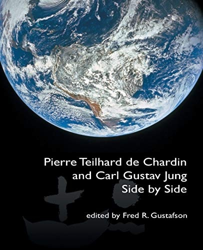 Pierre Teilhard de Chardin and Carl Gustav Jung: Side by Side [The Fisher King R