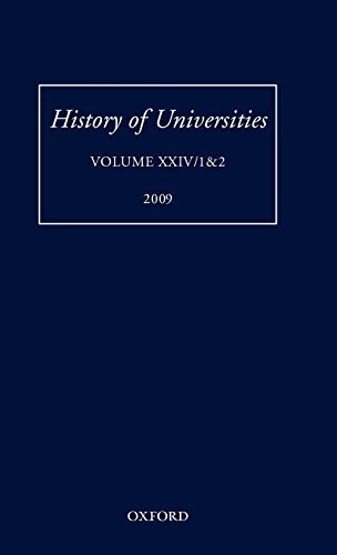 History of Universities: Volume XXIV 1&2 (History of Universities Series)