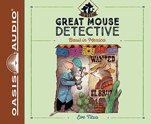 Basil in Mexico (Volume 3) (The Great Mouse Detective)