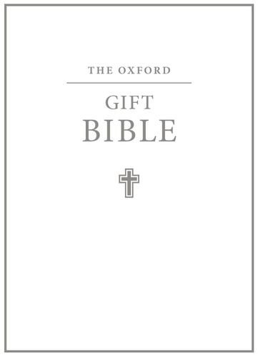 The Oxford Gift Bible: Authorized King James Version (Authorized Version)
