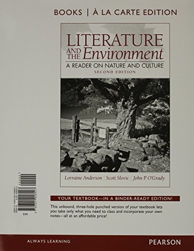 Literature and the Environment: A Reader on Nature and Culture, Books a la Carte Edition (2nd Edition)