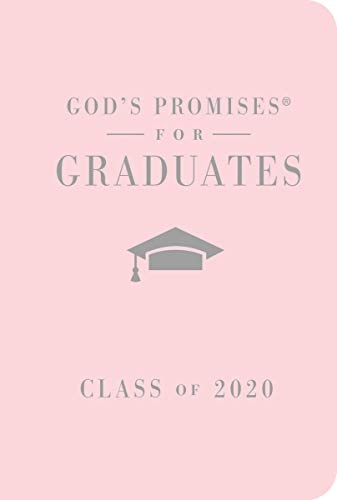 God's Promises for Graduates: Class of 2020 - Pink NKJV: New King James Version