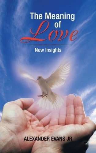 The Meaning of Love: New Insights