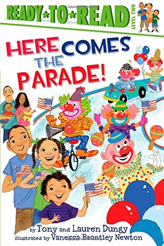 Here Comes the Parade! (Tony and Lauren Dungy Ready-to-Reads)