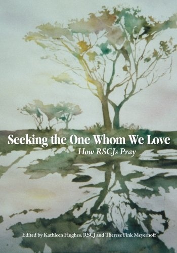 Seeking the One Whom We Love