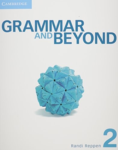 Grammar and Beyond Level 2 Student's Book, Online Workbook, and Writing Skills Interactive Pack