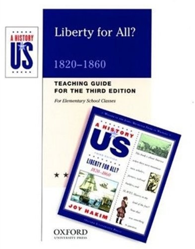 Liberty for All?: Elementary Grades Teaching Guide A History of US Book 5