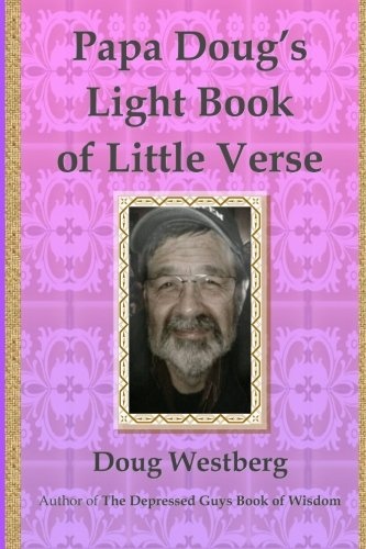 Papa Doug's Light Book of Little Verse