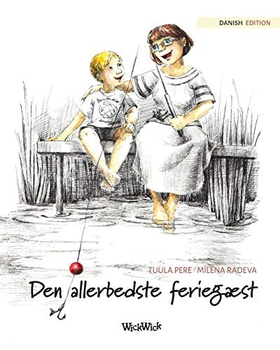 Den allerbedste feriegÃ¦st: Danish Edition of The Best Summer Guest (Jonty)