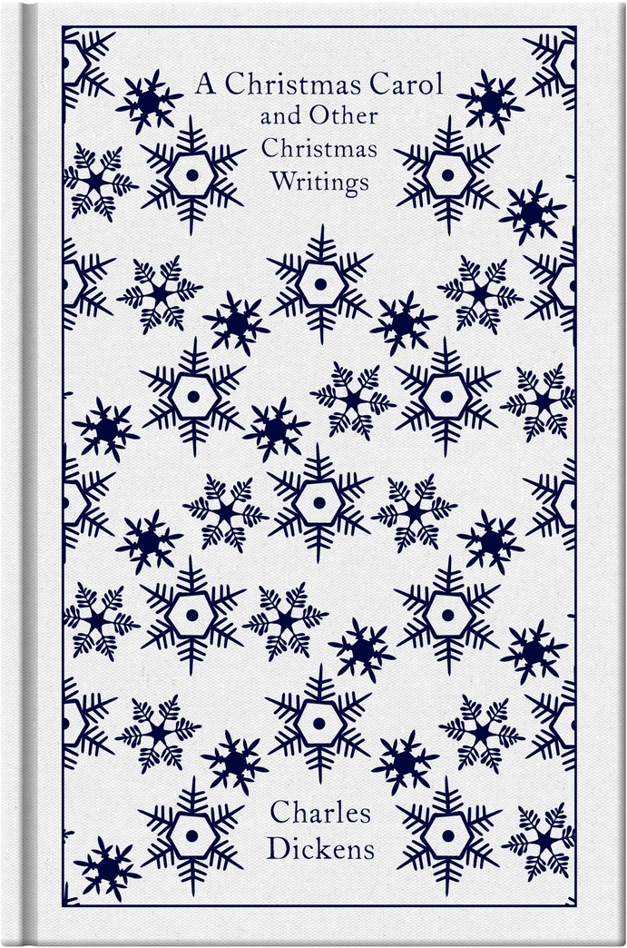 A Christmas Carol and Other Christmas Writings (Penguin Clothbound Classics)